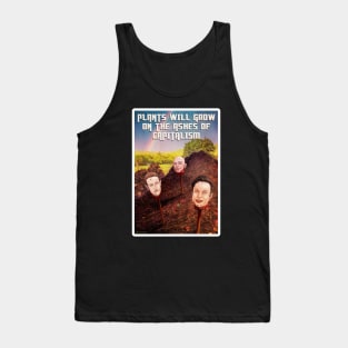 PLANTS WILL GROW ON THE ASHES OF CAPITALISM Tank Top